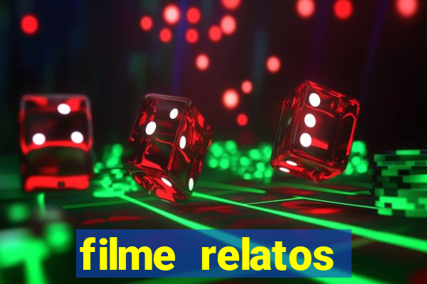 filme relatos selvagens completo dublado