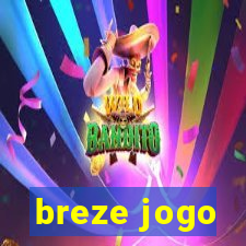 breze jogo