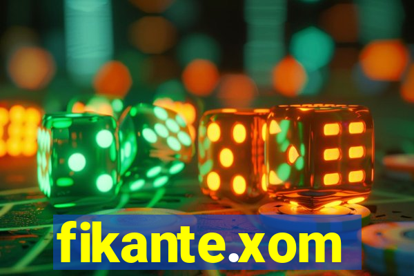 fikante.xom