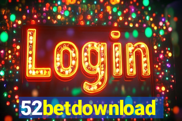 52betdownload