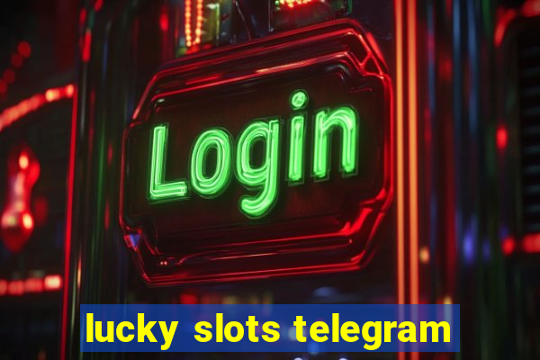 lucky slots telegram