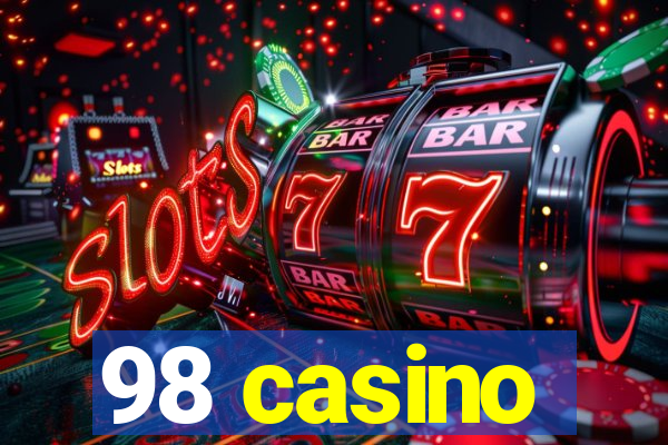 98 casino