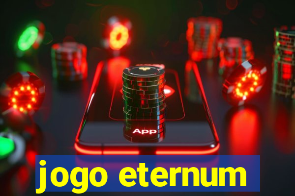 jogo eternum