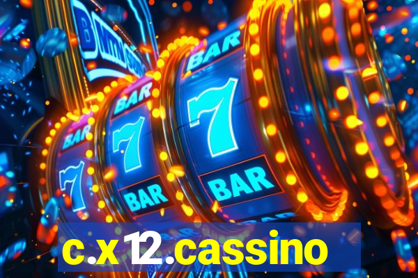 c.x12.cassino