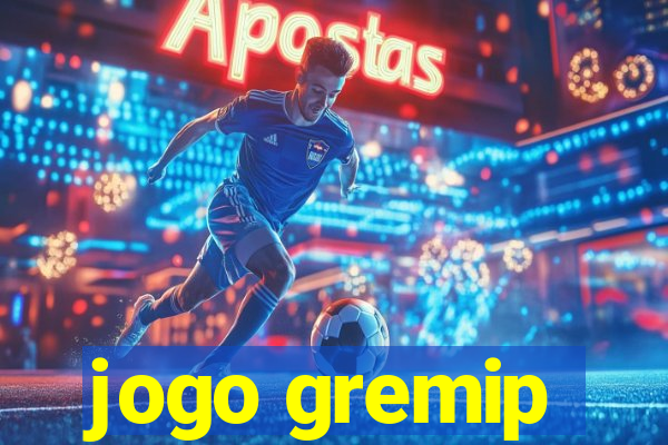 jogo gremip