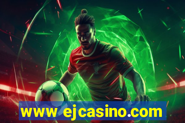 www ejcasino.com