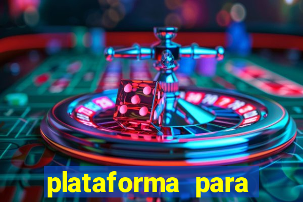 plataforma para jogar o jogo do tigrinho