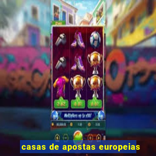 casas de apostas europeias