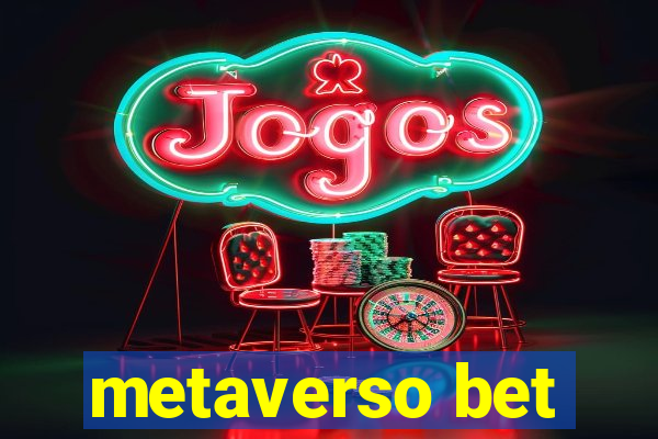 metaverso bet