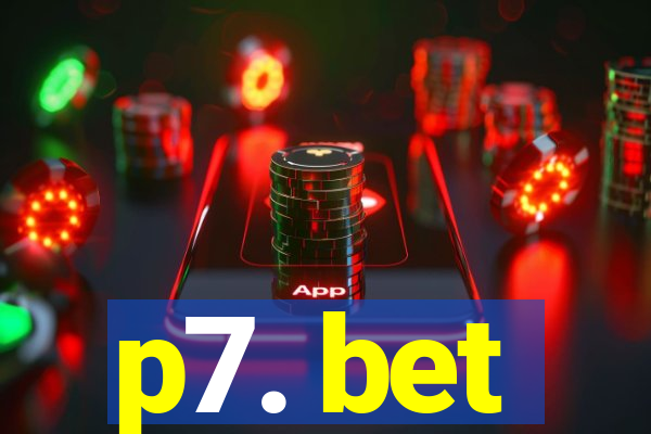 p7. bet