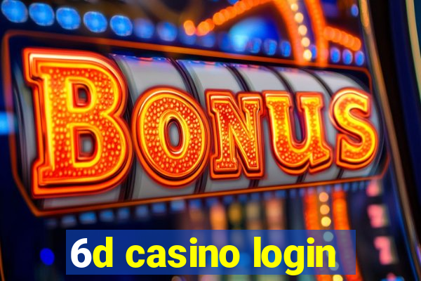 6d casino login