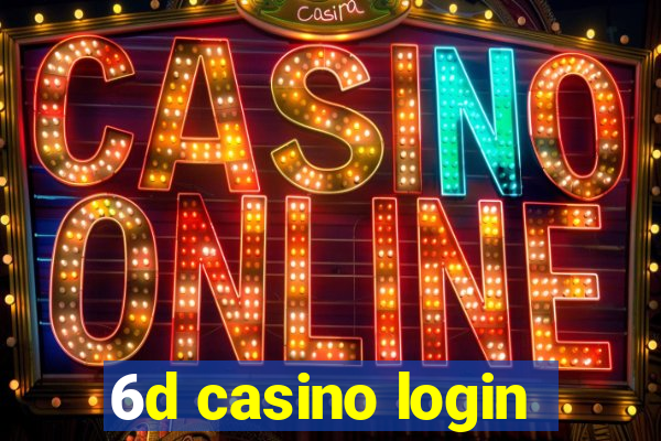 6d casino login