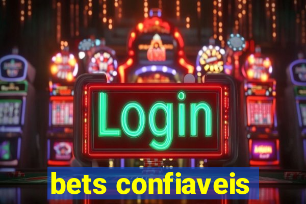 bets confiaveis