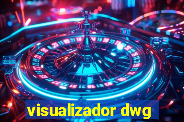 visualizador dwg