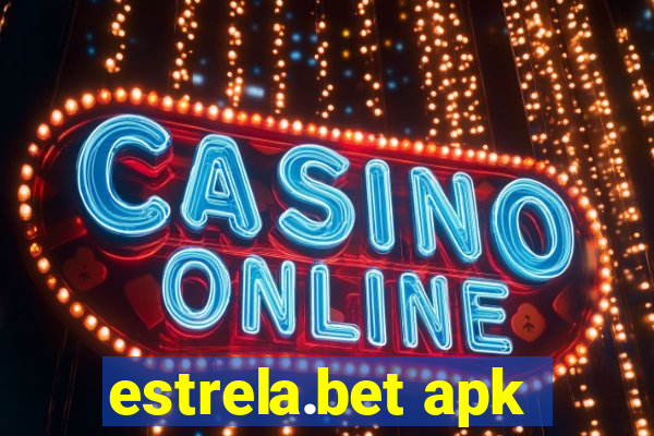 estrela.bet apk