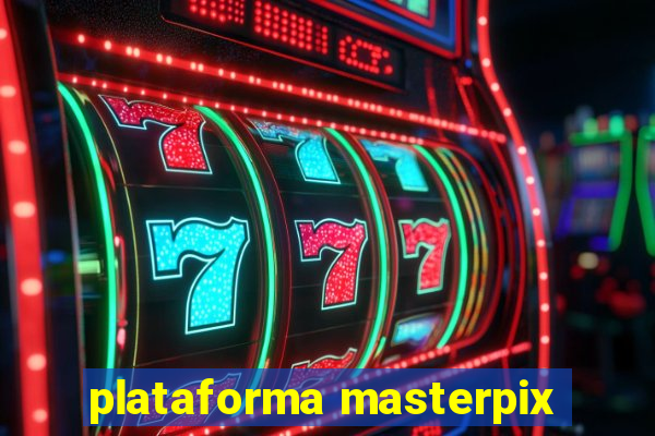 plataforma masterpix