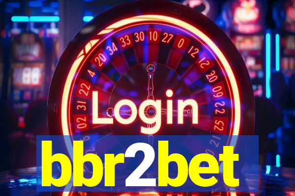 bbr2bet