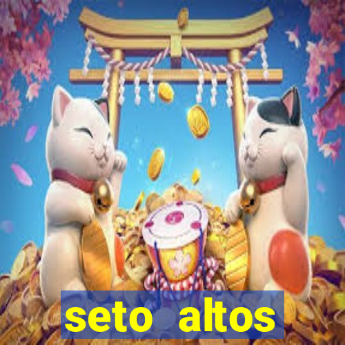 seto altos parametros para mim e para os outros