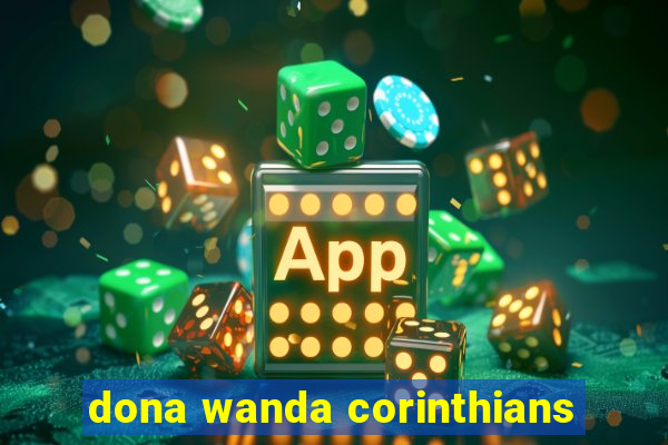 dona wanda corinthians