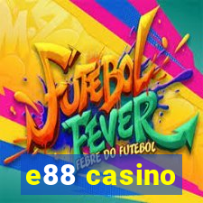 e88 casino