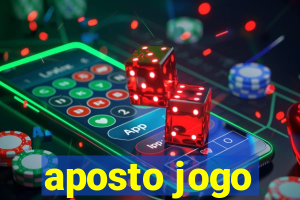 aposto jogo