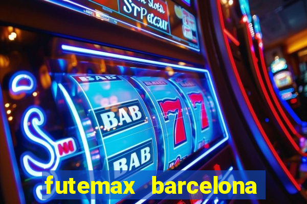 futemax barcelona ao vivo