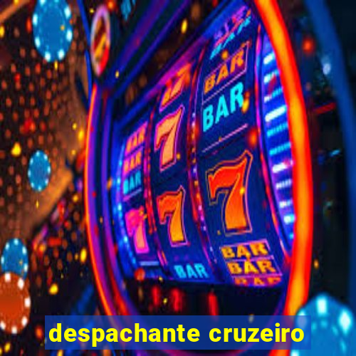 despachante cruzeiro