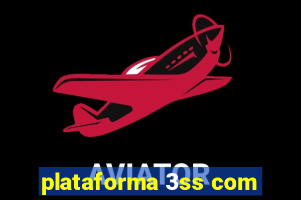 plataforma 3ss com