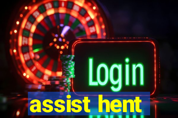 assist hent