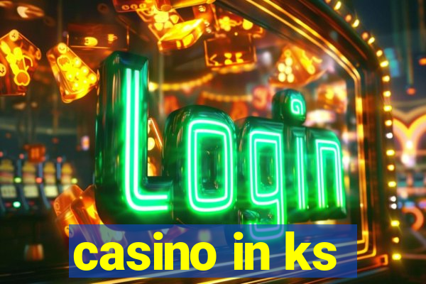 casino in ks