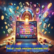 hard rock casino restaurant