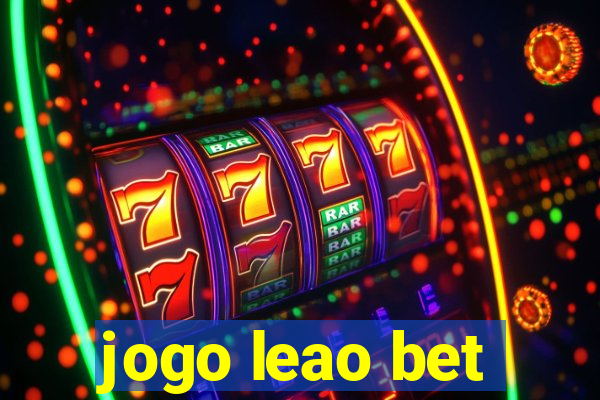 jogo leao bet