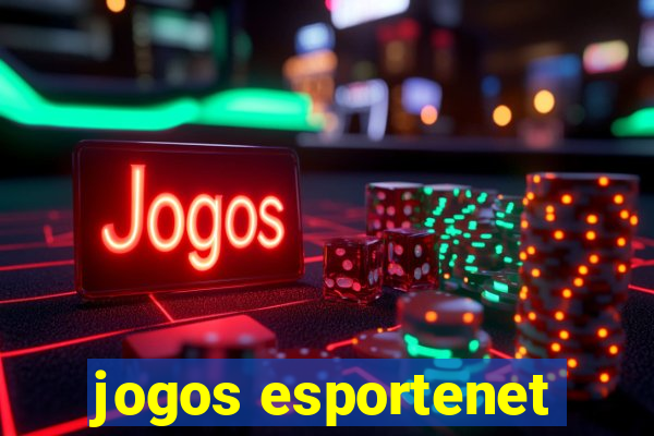 jogos esportenet