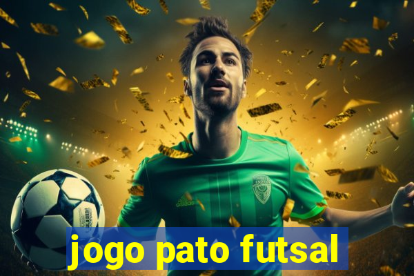 jogo pato futsal