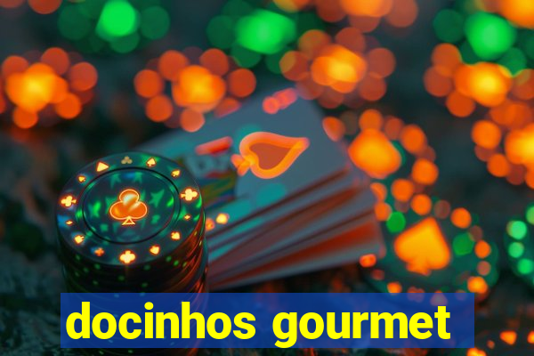 docinhos gourmet