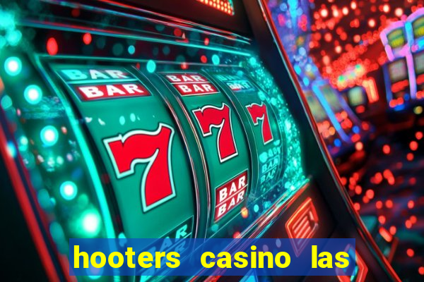 hooters casino las vegas nv