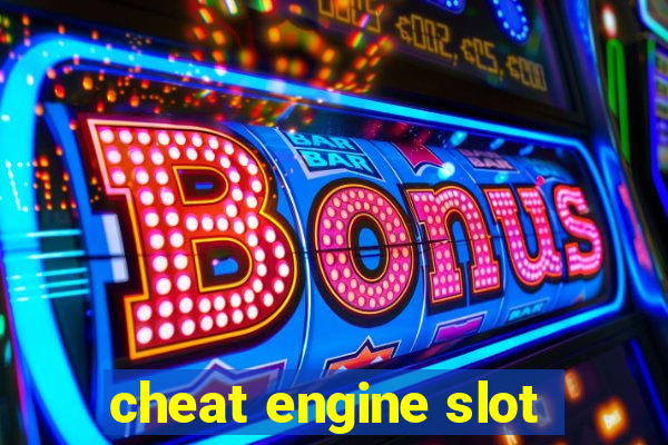 cheat engine slot