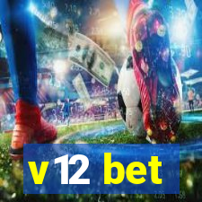 v12 bet