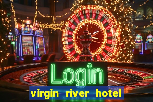 virgin river hotel and casino in mesquite nevada