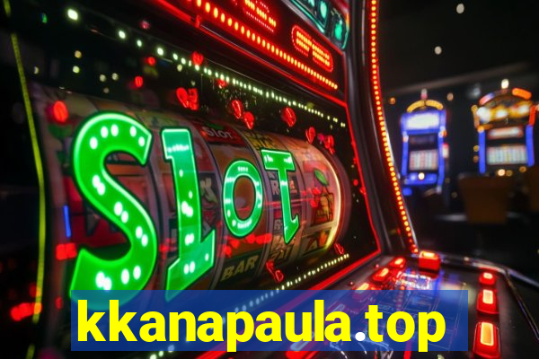 kkanapaula.top