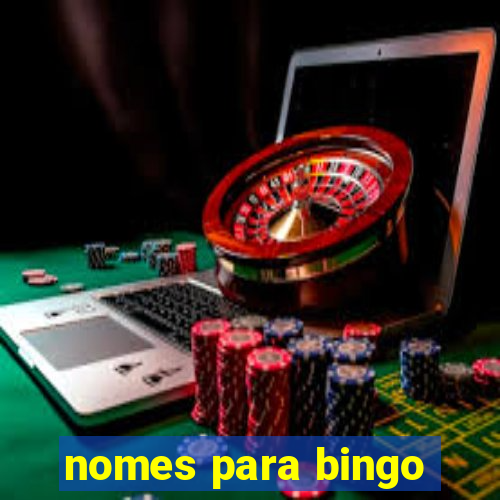 nomes para bingo