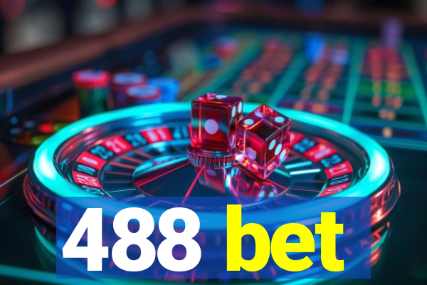 488 bet