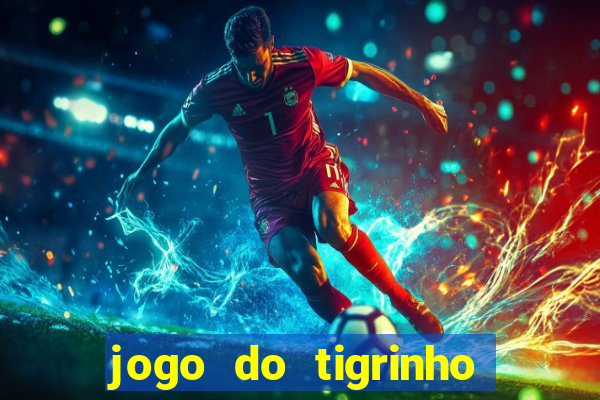 jogo do tigrinho que esta pagando agora