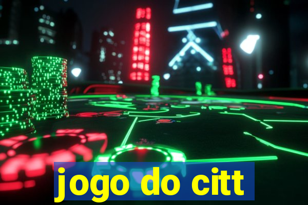 jogo do citt