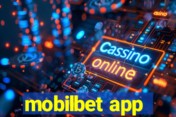 mobilbet app