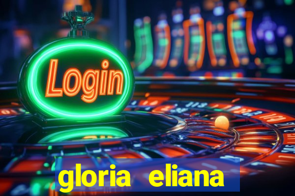 gloria eliana ribeiro letra