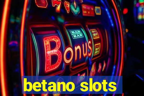 betano slots