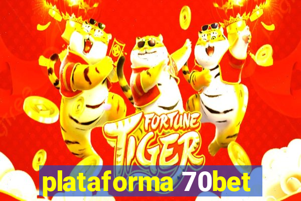 plataforma 70bet