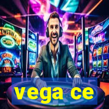 vega ce