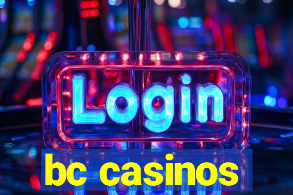 bc casinos